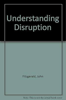 Understanding Disruption