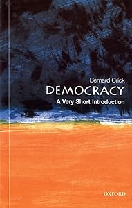 Democracy: A Very Short Introduction by Bernard Crick