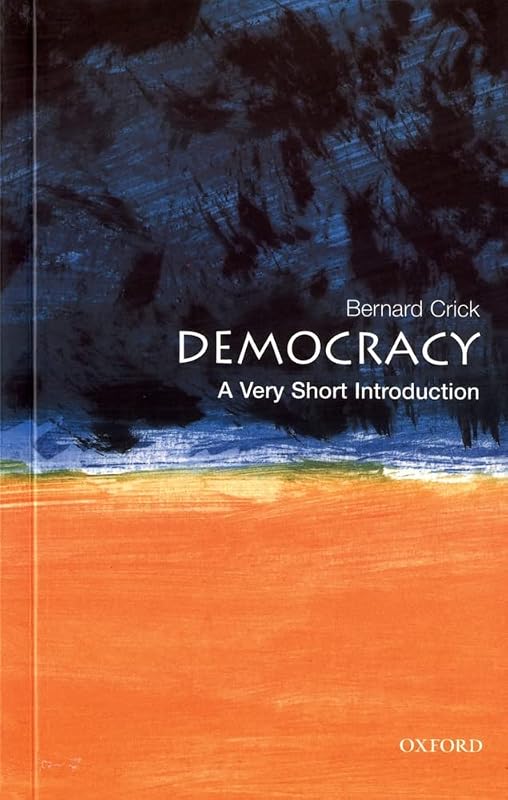 Democracy: A Very Short Introduction by Bernard Crick