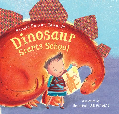 Dinosaur Starts School by Pamela Duncan Edwards