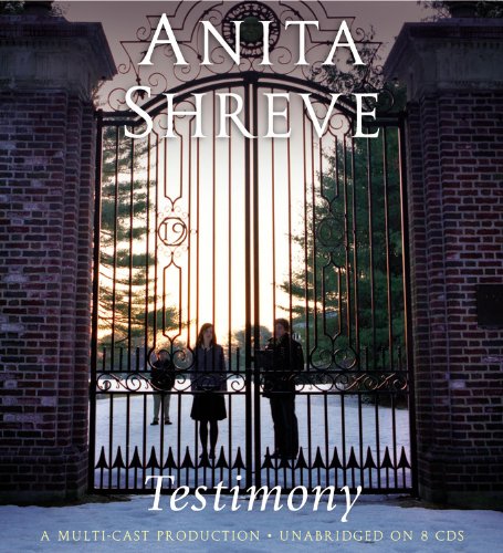 Testimony: A Novel by Anita Shreve