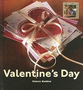 Valentine's Day: My First Look At: Holidays