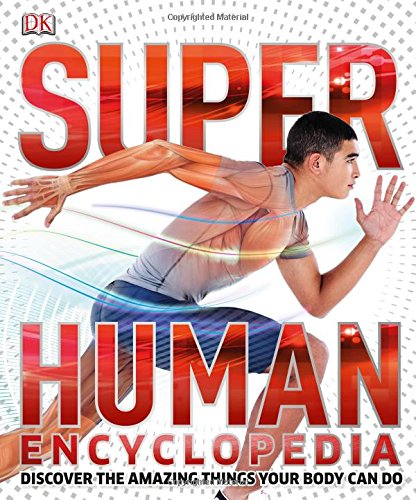 Super Human Encyclopedia by Steve Parker