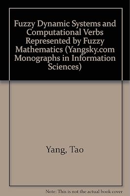 Fuzzy Dynamic Systems and Computational Verbs Represented by Fuzzy Mathematics