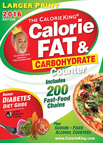 The CalorieKing Calorie, Fat & Carbohydrate Counter 2016: Larger Print Edition by Allan Borushek