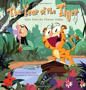 The Year of the Tiger: Tales from the Chinese Zodiac