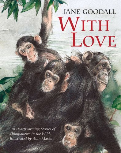With Love by Jane Goodall