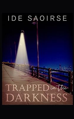 Trapped In The Darkness