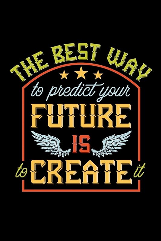 The best way to predict your future is to create it: 110 Game Sheets - 660 Tic-Tac-Toe Blank Games | Soft Cover Book for Kids for Traveling & Summer ... in | 15.24 x 22.86 cm | Single Player | Funn by Till Wiek