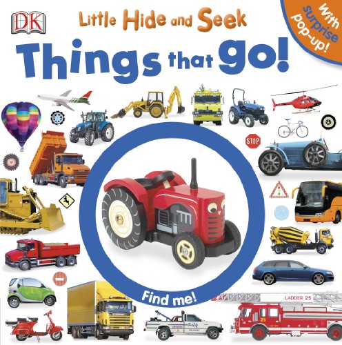 Little Hide and Seek: Things That Go by DK Publishing