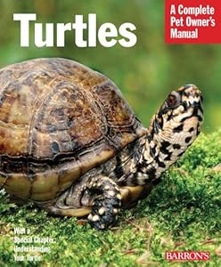 Turtles (Barron's Complete Pet Owner's Manuals) by Hartmut Wilke