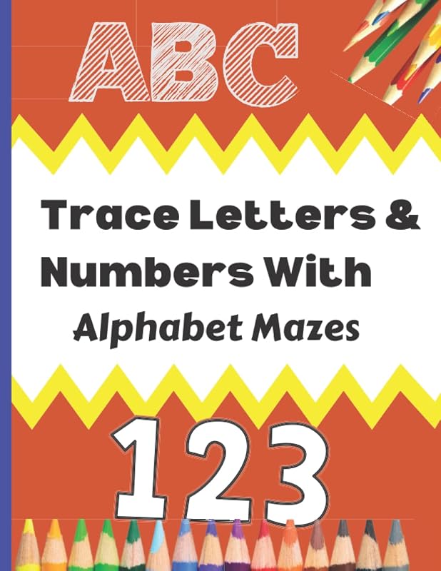 Trace Letters: Alphabet Handwriting Practice and Alphabet Mazes Workbook: Preschool/ Practice Workbook for kids Ages 3-5 with Pen Controls, Line Tracing, Letters, and Alphabet maze puzzle worksheet by Independent Published