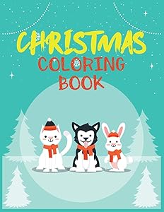 Christmas Coloring Book: Best Christmas Coloring Book For Kids Best Christmas Gift For Kids From Mom/Dad/Aunt by RI Press