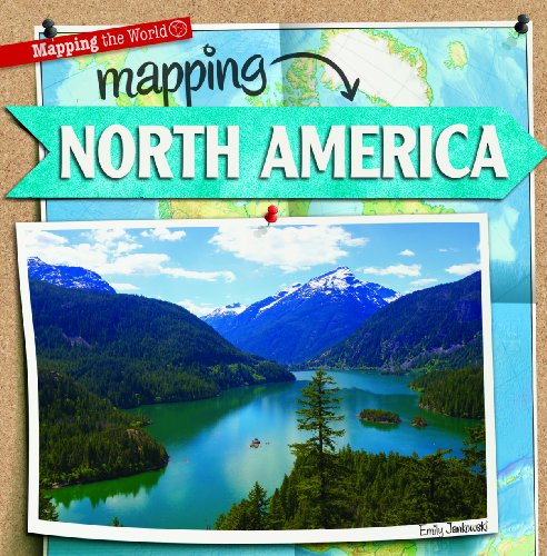 Mapping North America by Emily Jankowski