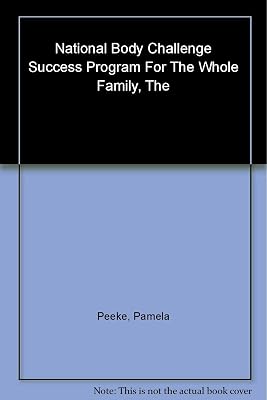 The National Body Challenge Success Program for the Whole Family