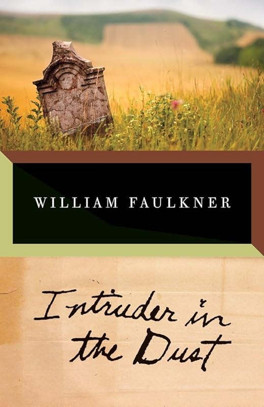 Intruder in the Dust by William Faulkner