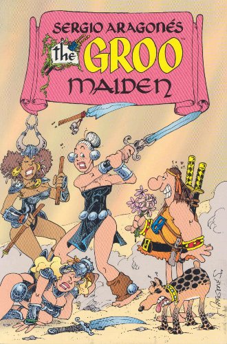 The Groo Maiden by Mark Evanier