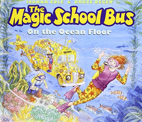 The Magic School Bus on the Ocean Floor by Joanna Cole