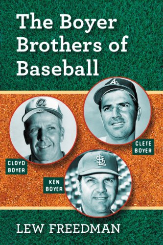 The Boyer Brothers of Baseball by Lew Freedman