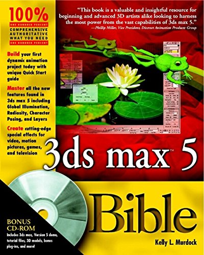 3ds max 5 Bible by Kelly L. Murdock