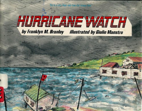 Hurricane Watch (Let's Read-And-Find-Out Science) by Franklyn Mansfield Branley