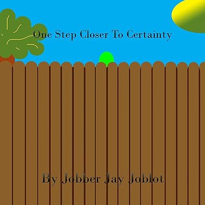 One Step Closer To Certainty
