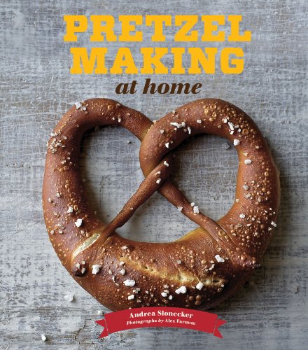 Pretzel Making at Home by Andrea Slonecker