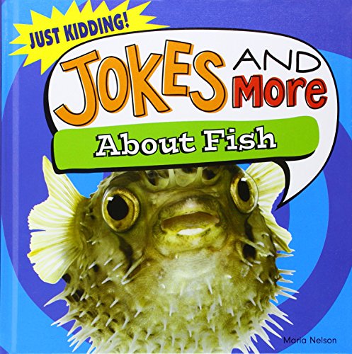 Jokes and More About Fish by Maria Nelson