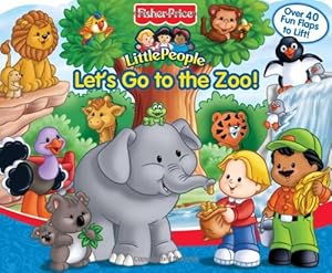 Let's Go to the Zoo:  Fisher-Price Little People