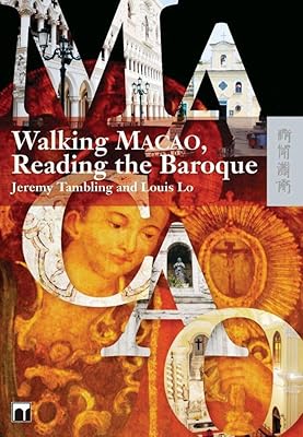 Walking Macao, Reading the Baroque