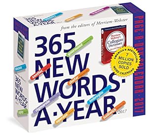 365 New Words-A-Year Page-A-Day Calendar 2017 by Merriam-Webster