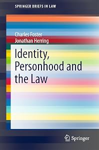 Identity, Personhood and the Law (SpringerBriefs in Law)