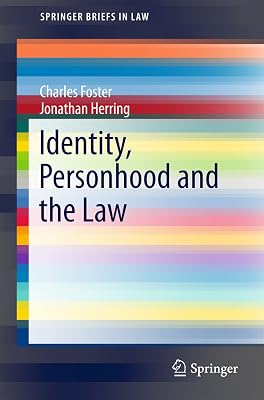Identity, Personhood and the Law (SpringerBriefs in Law)