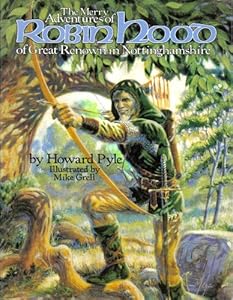 Merry Adventures of Robin Hood of Great Renown in Nottinghamshire