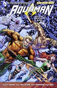 Aquaman Vol. 4: Death of a King