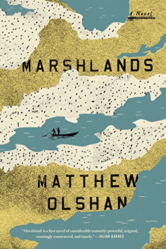 Marshlands: A Novel by Matthew Olshan