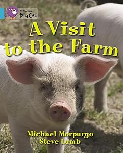 A Visit to the Farm Workbook (Collins Big Cat) by Michael Morpurgo M.B.E.