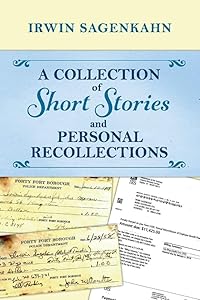 A Collection of Short Stories and Personal Recollections (1)