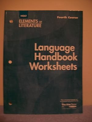 Elements of Literature, 4th Course: Language Handbook Worksheets, Grade 10