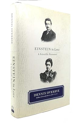 Einstein in Love: (A Scientific Romance)