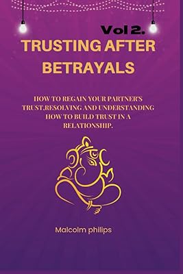 Trusting after betrayals: How to Regain Your Partner's Trust,How to Build Trust in a Relationship. Concept of building solid relationship