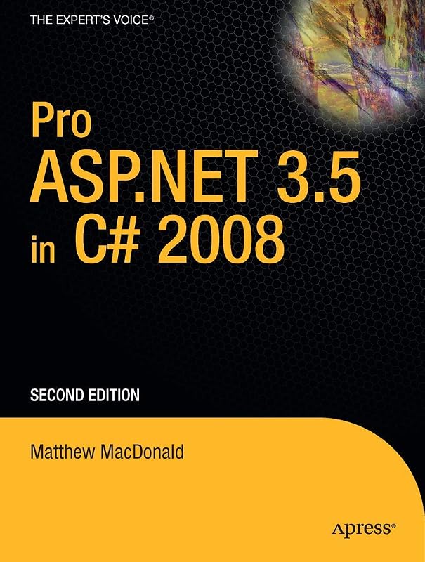 Pro Asp.net 3.5 in C# 2008 (Windows.net) by Mario Szpuszta Matthew MacDonald