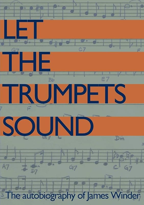 Let The Trumpets Sound! by James Winder