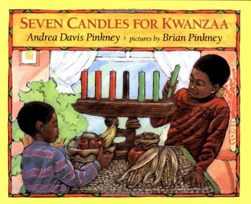 Seven Candles for Kwanzaa by Andrea Davis Pinkney