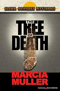 The Tree of Death (Elena Oliverez Mysteries Book 1)