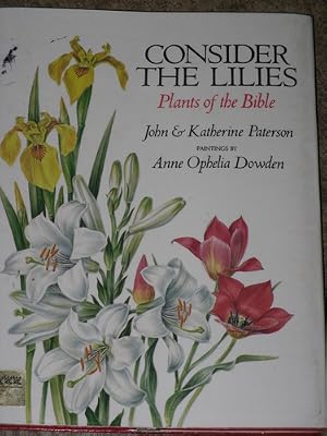 Consider the Lilies: Plants of the Bible