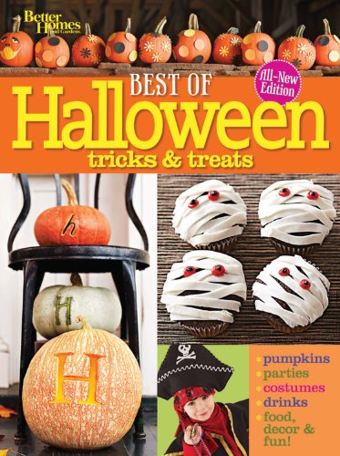 Best of Halloween Tricks &amp; Treats, Second Edition by Better Homes and Gardens