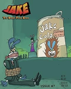 Jake The Rabbit From Space Issue 7 by Ivan Teller