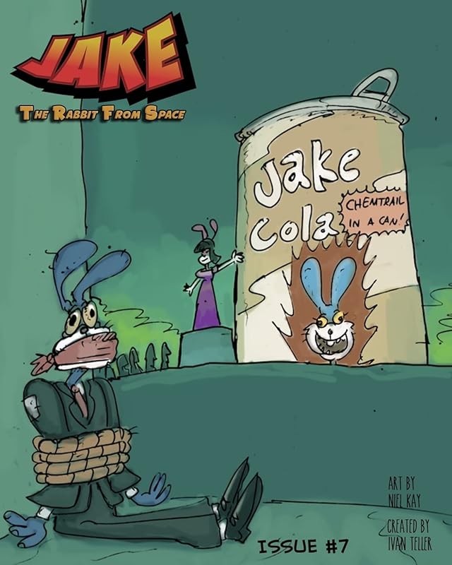 Jake The Rabbit From Space Issue 7 by Ivan Teller