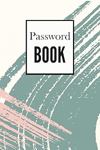 Password Book: Internet Password Book with Alphabetical tabs. Website Password organizer. Size 6x9 inches